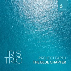 Iris Trio – Project Earth The Blue Chapter