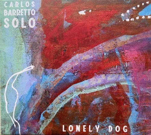 Carlos Barretto - Lonely Dog