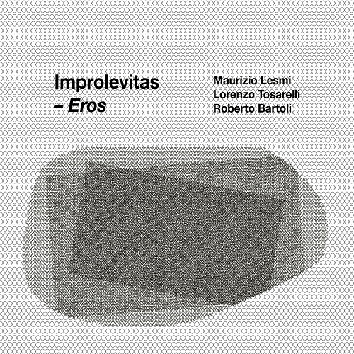 Improlevitas – Eros