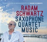 Radam Schwartz – Saxophone Quartet Music