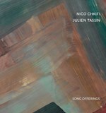 Nico Chkifi & Julien Tassin - Song offerings