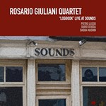 Rosario Giuliani Quartet – ‘Logbook’ Live At Sounds