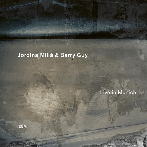 Jordina Millà & Barry Guy – Live in Munich