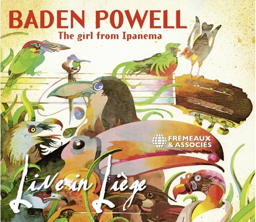 Baden Powell  - « The Girl from Ipanema » Live in Liège