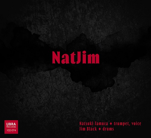 Natsuki Tamura / Jim Black - NatJim