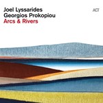 Joel Lyssarides & Georgios Prokopiou - Arcs and Rivers