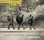 Massot/Florizoone/Horbaczewski - Ligne de Fuite