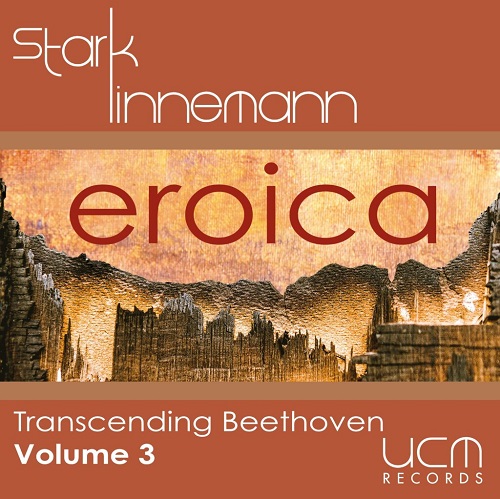 StarkLinnemann - Transcending Beethoven volume 3 ‘EROICA’