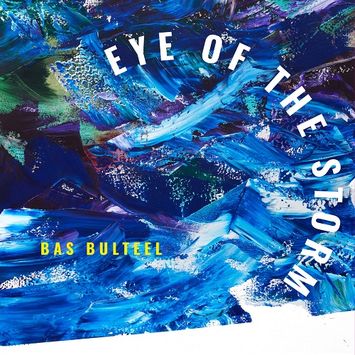 Bas Bulteel - Eye Of The Storm