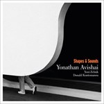 Yonathan Avishai Trio - Shapes and Sounds