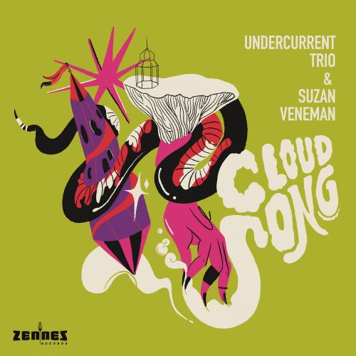 Undercurrent Trio & Suzan Veneman - Cloud Song