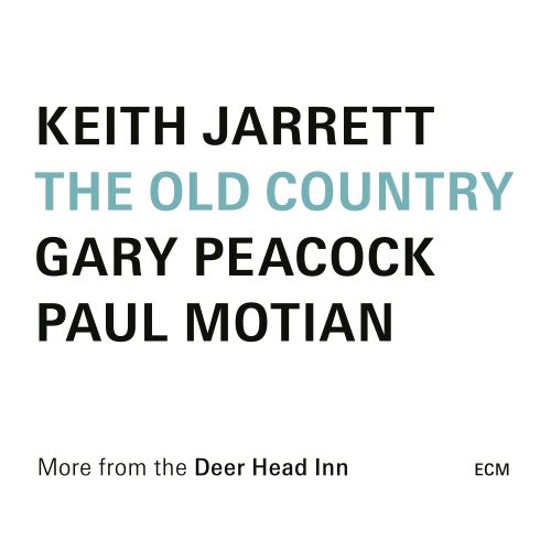 Keith Jarrett/Gary Peacock/Paul Motian – The Old Country