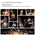 Medinea Session - Live at Festival d’Aix-En-Provence