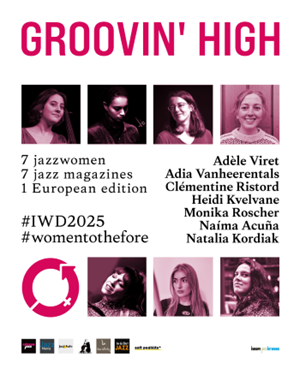 #IWD2025 - Groovin’ High – Women to the Fore