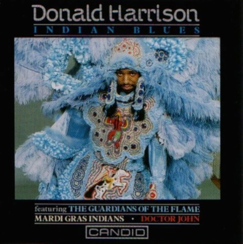 Donald Harrison  -  Indian Blues