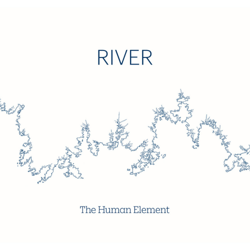 The Human Element – River