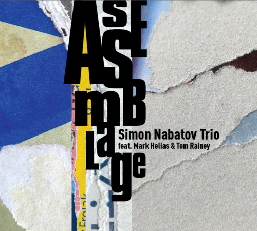 Simon Nabatov Trio – Assemblage